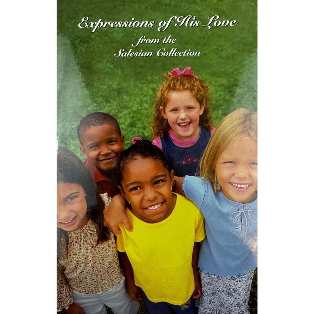 Expressions of His Love by Salesian Missions Publication (Hardcover)
